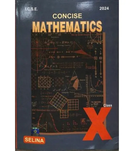 Selina Concise Mathematics Class 10: A Comprehensive Guide