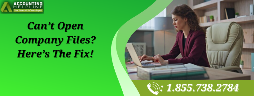 Can’t Open Company Files? Here’s The Fix!