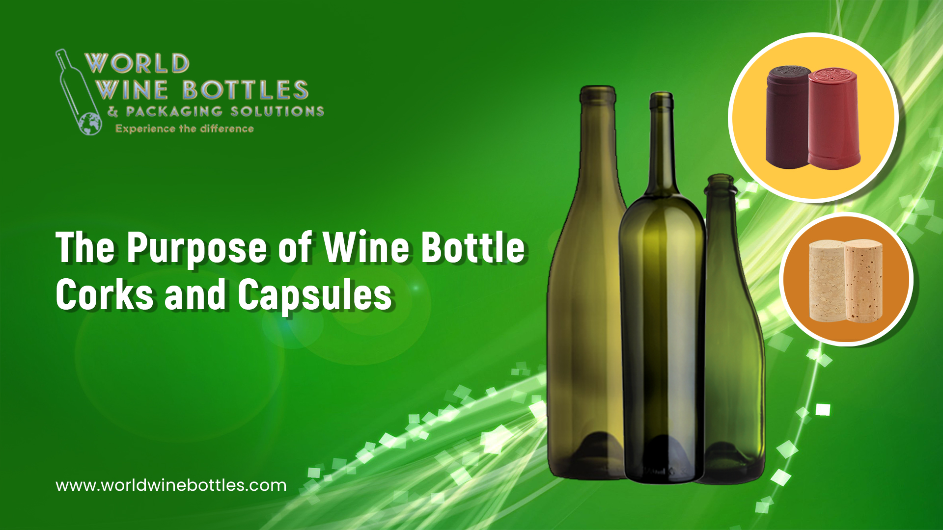 The Purpose of Wine Bottle Corks and Capsules: A Deep Dive