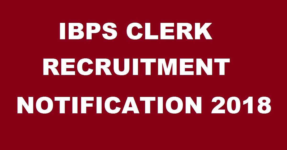 IBPS Clerk VIII Online Form 2018