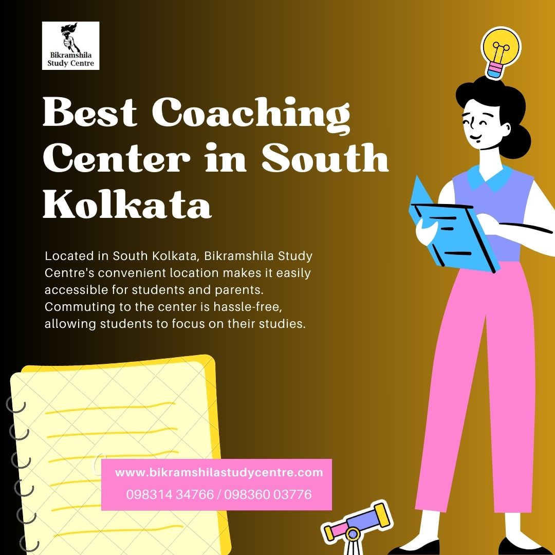 Bikramshila Study Centre: The Best Coaching Center in South Kolkata for Academic Excellence