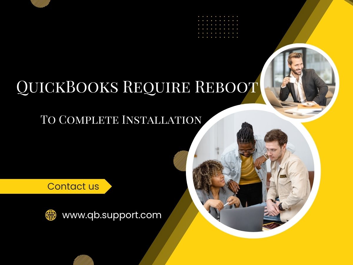 Boost Your Productivity with QuickBooks: How to Install and Reboot Efficiently
