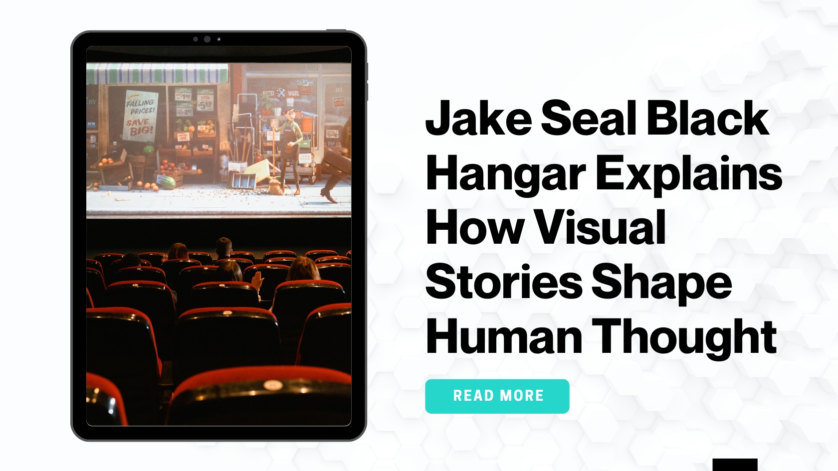 Jake Seal Black Hangar Explains How Visual Stories Shape Human Thought