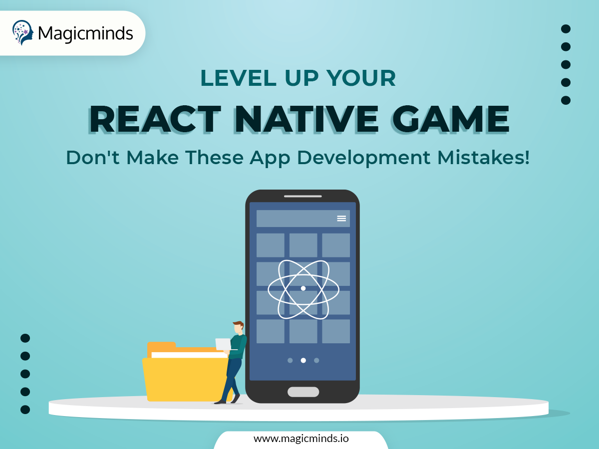 10 Mistakes to Avoid in React Native App Development