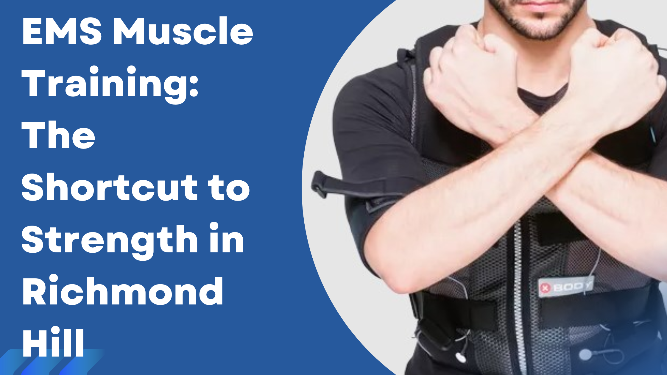 EMS Muscle Training: The Shortcut to Strength in Richmond Hill