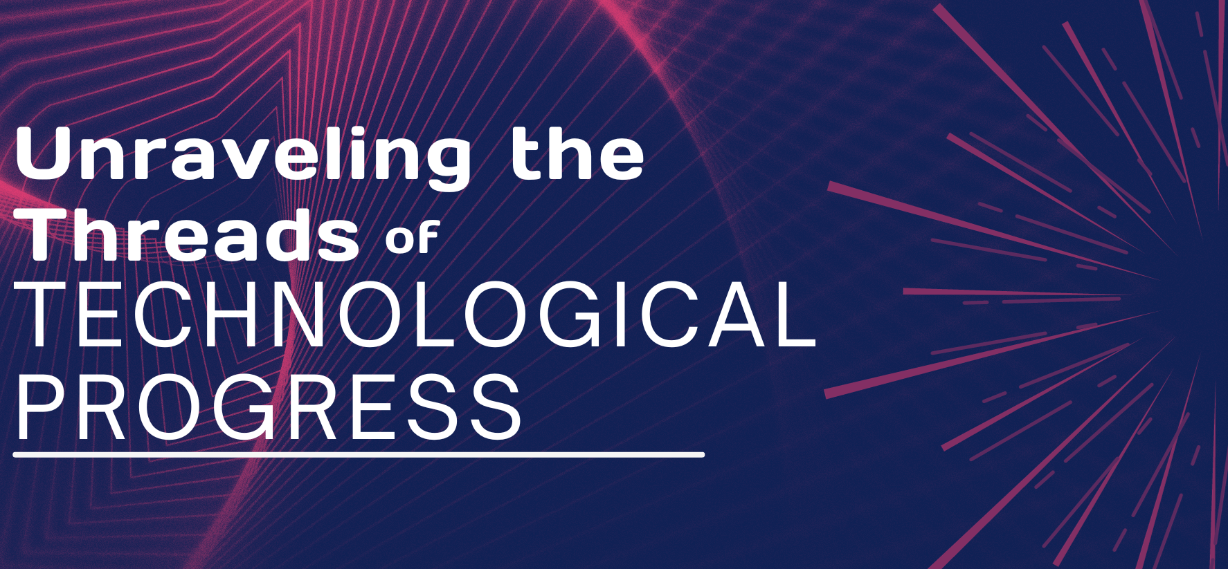 The Digital Tapestry: Unraveling the Threads of Technological Progress