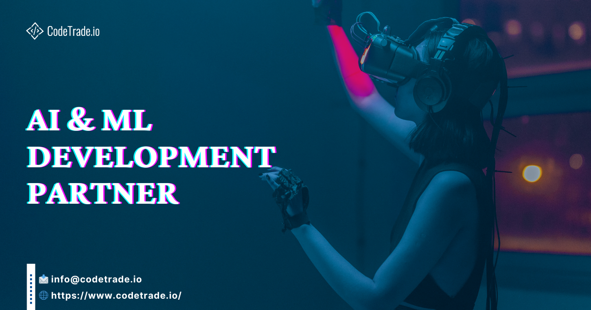 Navigating the Future: Why Your Business Needs an AI & ML Development Partner