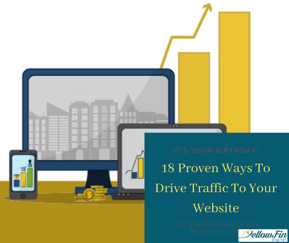18 Proven Ways To Drive Traffic To Your Website