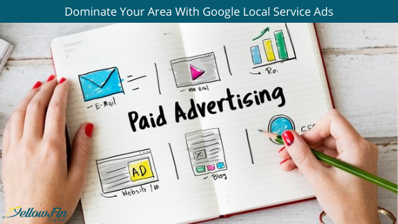 Dominate Your Area With Google Local Service Ads