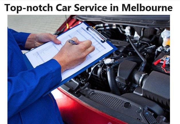 Top-notch Car Service in Melbourne 