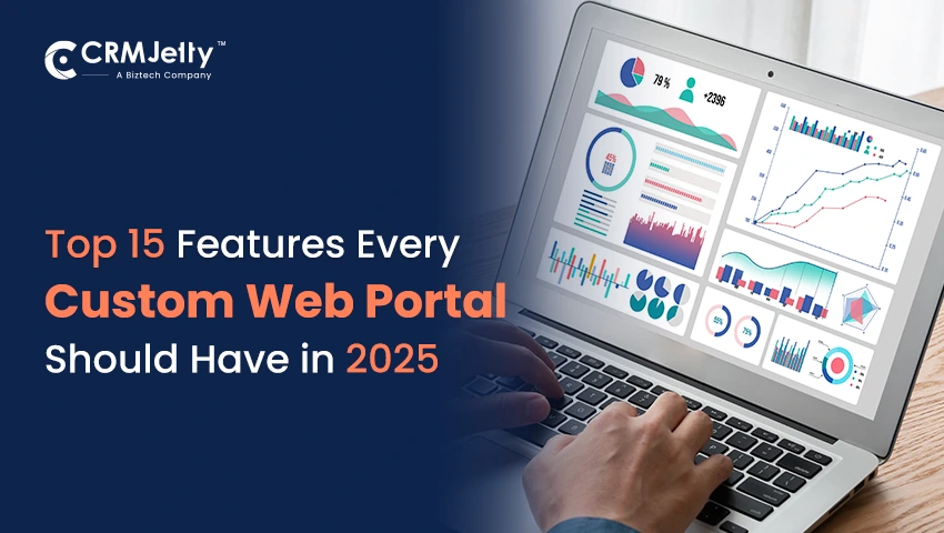 Top 15 Features Every Custom Web Portal Should Have in 2025