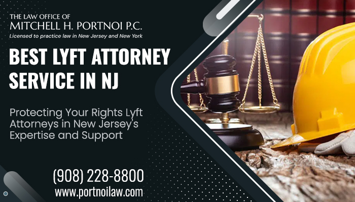 Protecting Your Rights Lyft Attorneys in New Jersey's Expertise and Support