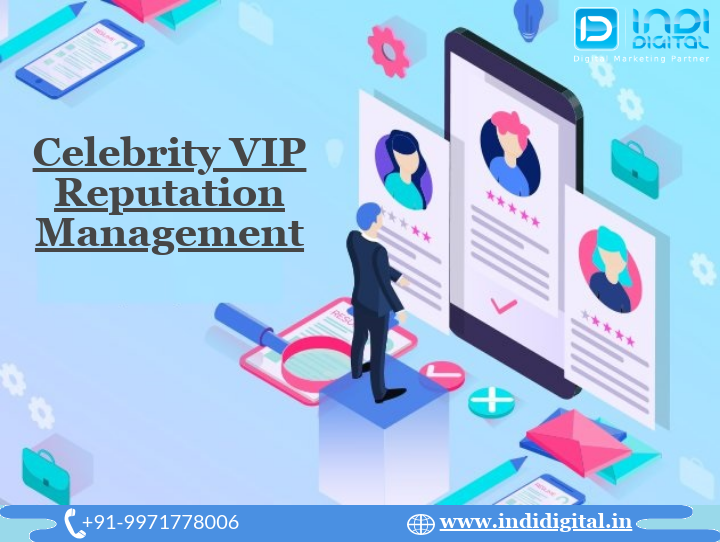 Get the best Celebrity VIP reputation management