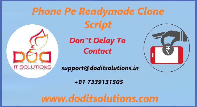 Best Readymade Phone Pe Clone Script - DOD IT Solutions