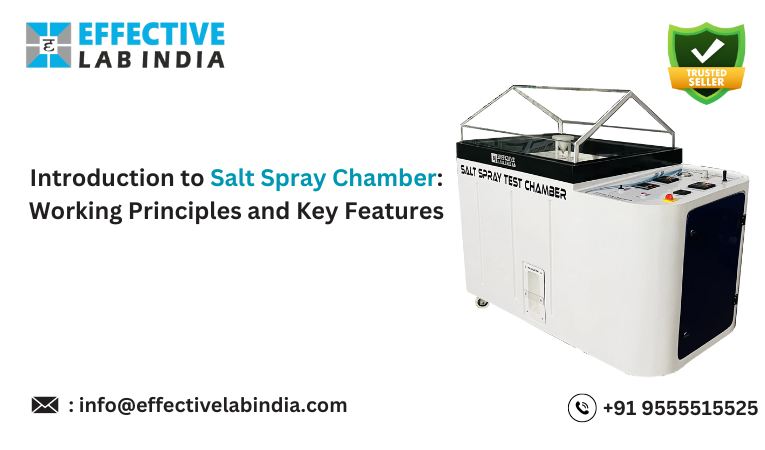 Introduction to Salt Spray Chamber: Working Principles and Key Features