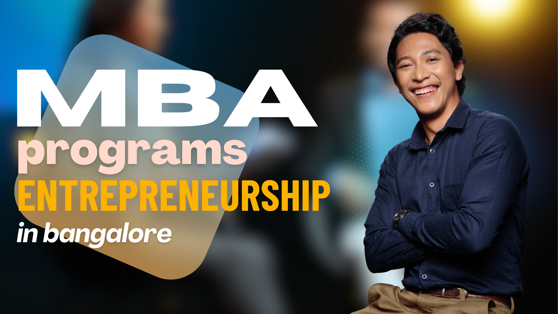 mba programs entrepreneurship in bangalore