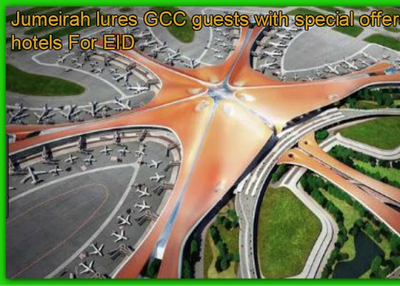 Eid Special The Latest Offer Dubai Hotel Offering Best Services For Tourist Guest