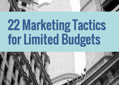 Get Top 22 Ideas For Create a Small Businesses Marketing on Low-Budget