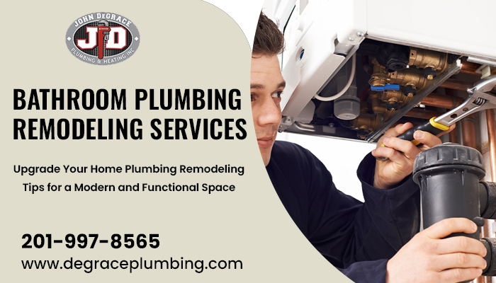 Upgrade Your Home Plumbing Remodeling Tips for a Modern and Functional Space