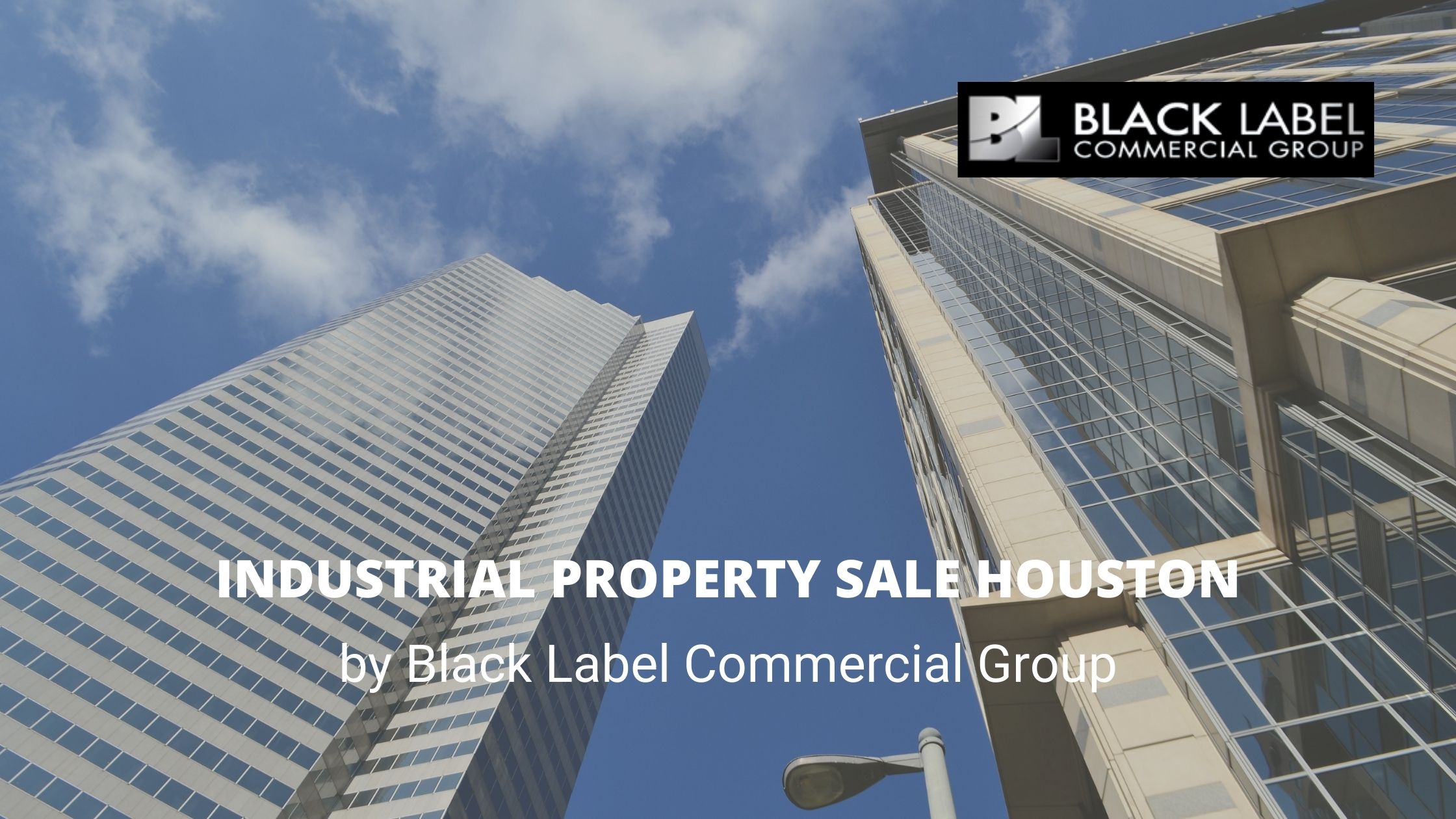 Industrial Property for Lease in Houston, TX | Black Label Commercial Group