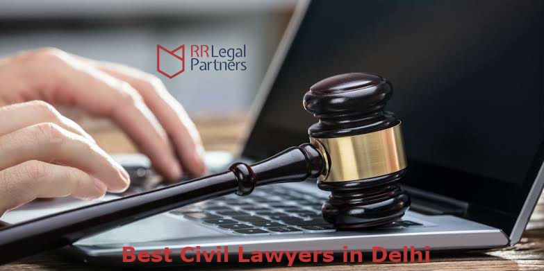 Best Civil Lawyers in Delhi - RR Legal Partners