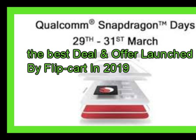 The best Deal & Offer Launched By Flip-cart In 2019