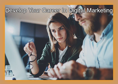 How To Get Improve Your Career in Digital Marketing Ways ?