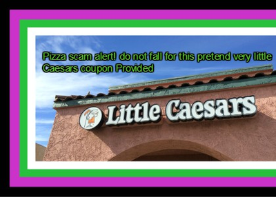 The Best Coupon Offer For Pizza Scam Alert Little Caesars In March 2019