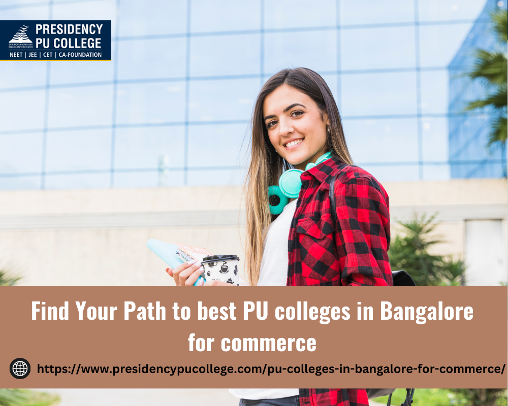 Find Your Path to best PU colleges in Bangalore for commerce