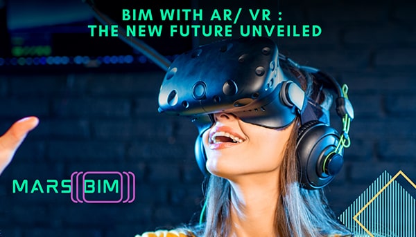 Revolutionizing Construction: BIM with AR/VR Integration