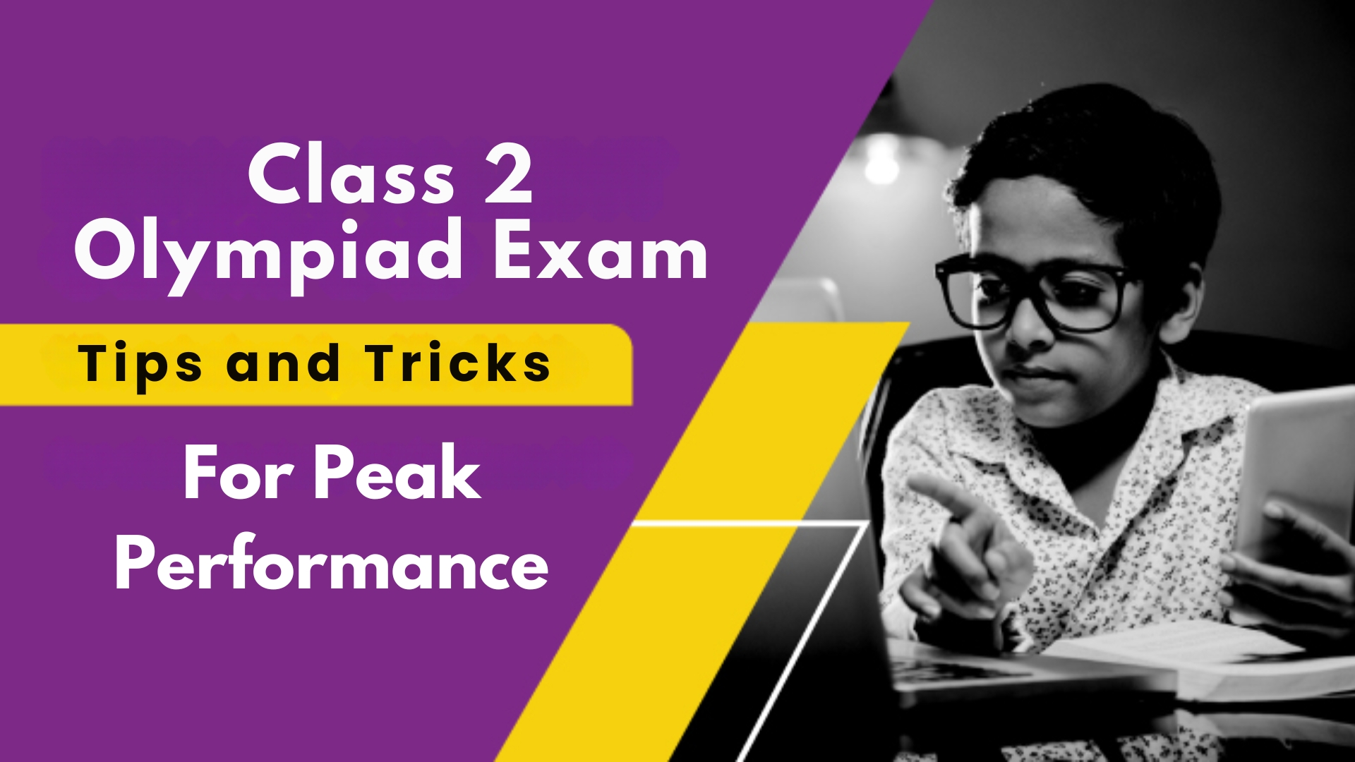 Class 2 Olympiad Exams Unveiled: Tips and Tricks for Peak Performance