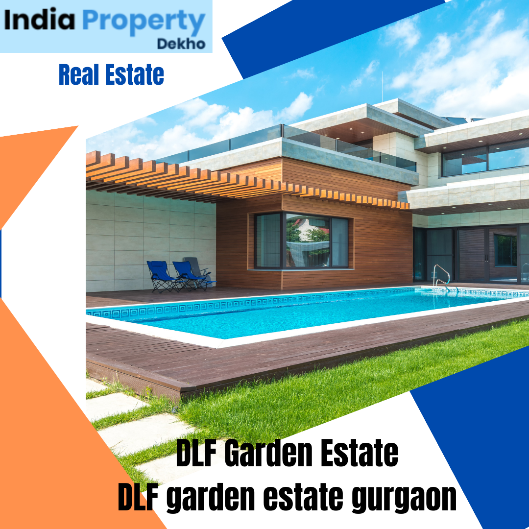 DLF Garden Estate | DLF Garden Estate Gurgaon