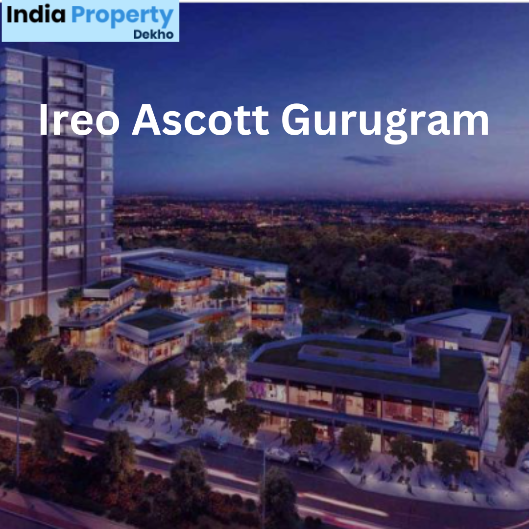 Ireo Ascott Gurugram