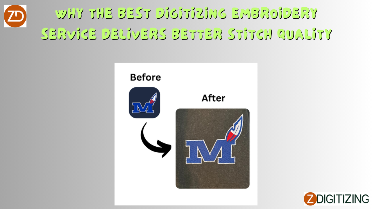 Why the Best Digitizing Embroidery Service Delivers Better Stitch Quality