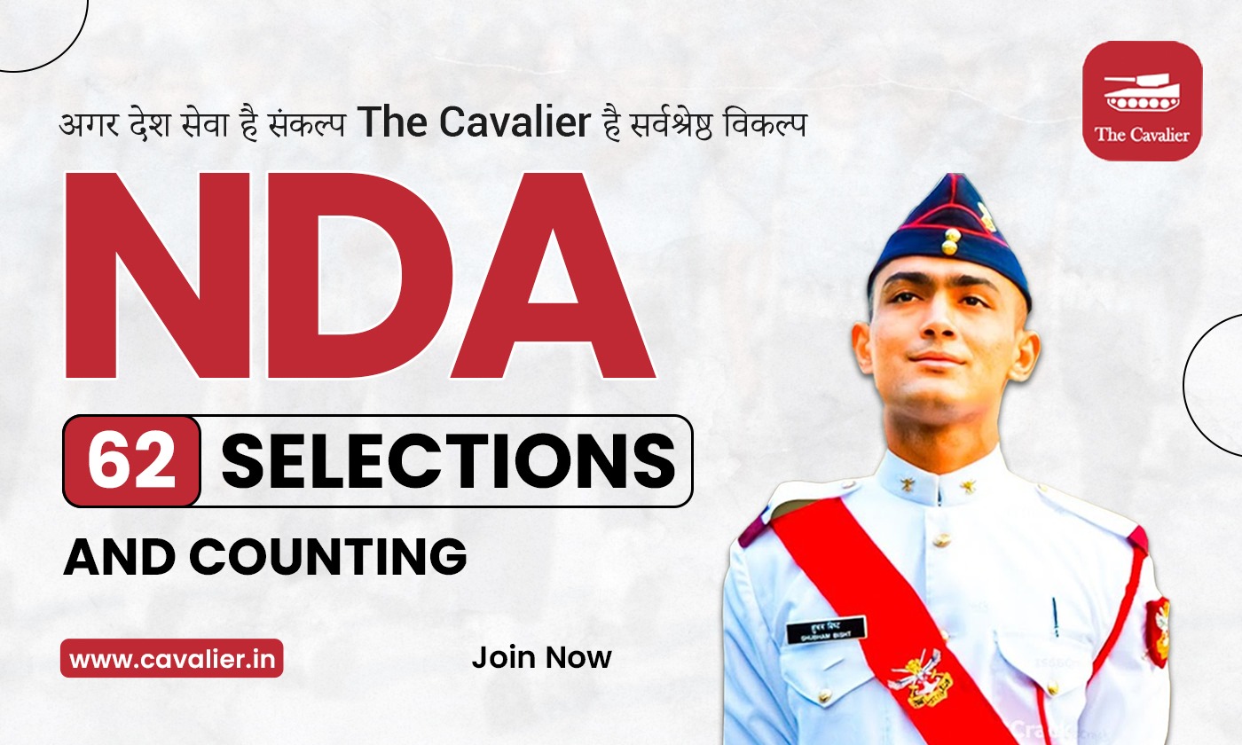 The Cavalier -personalized guidance to the NDA, CDS, CAPF aspirants