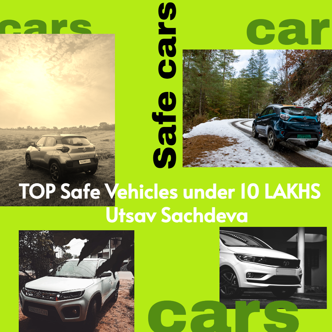 TOP Safe Vehicles under 10 LAKHS