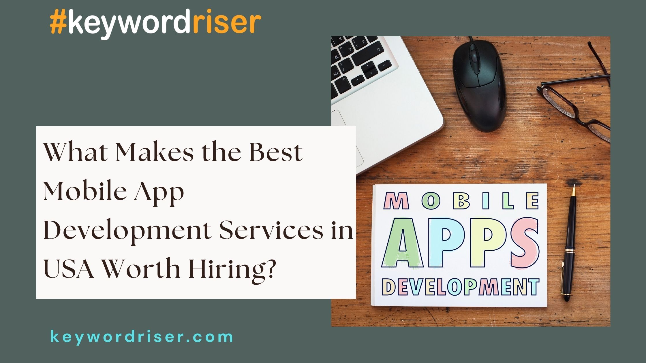 What Makes the Best Mobile App Development Services in USA Worth Hiring?