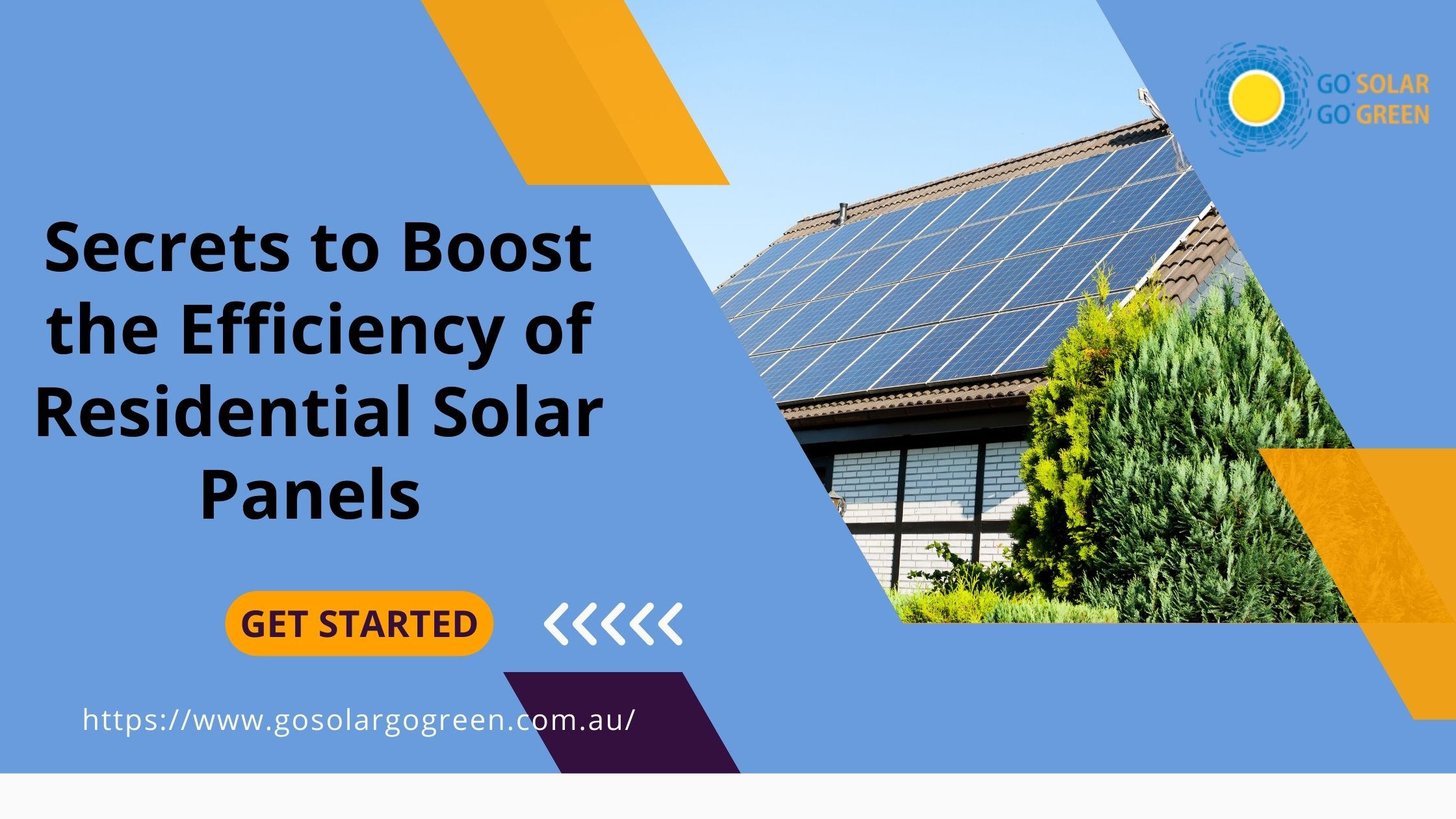 Secrets to Boost the Efficiency of Residential Solar Panels 