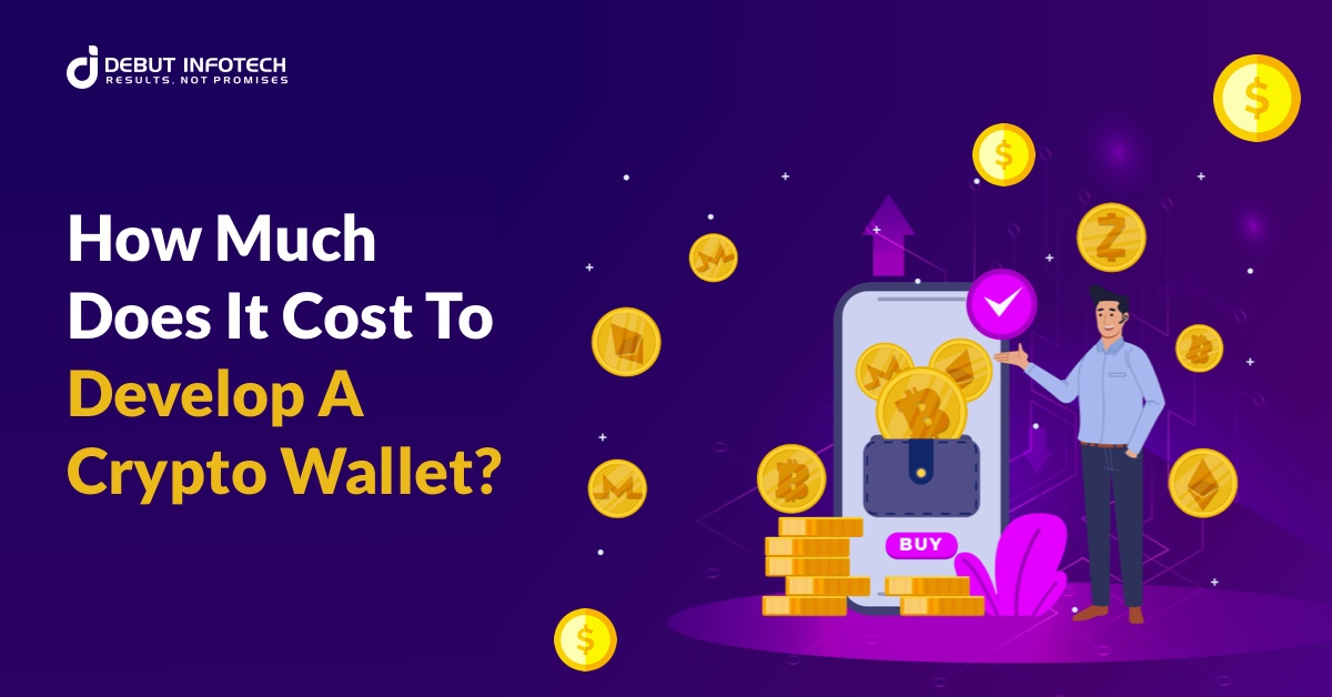 How Much Does it Really Cost to Develop a Crypto Wallet?