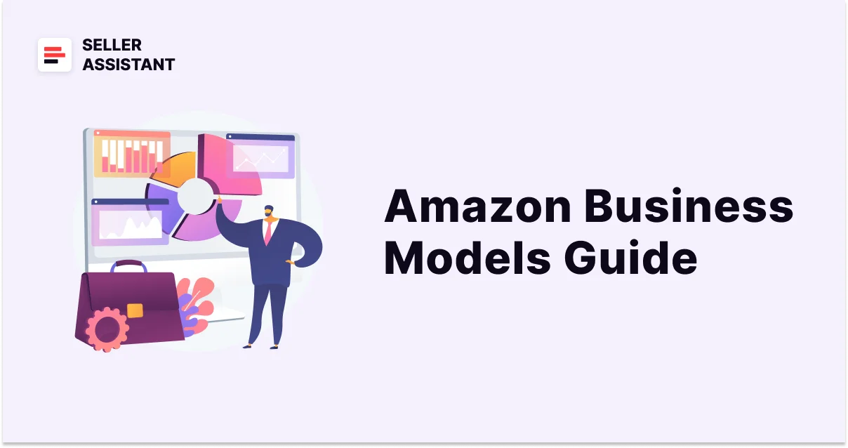 Amazon Business Models Guide 2025