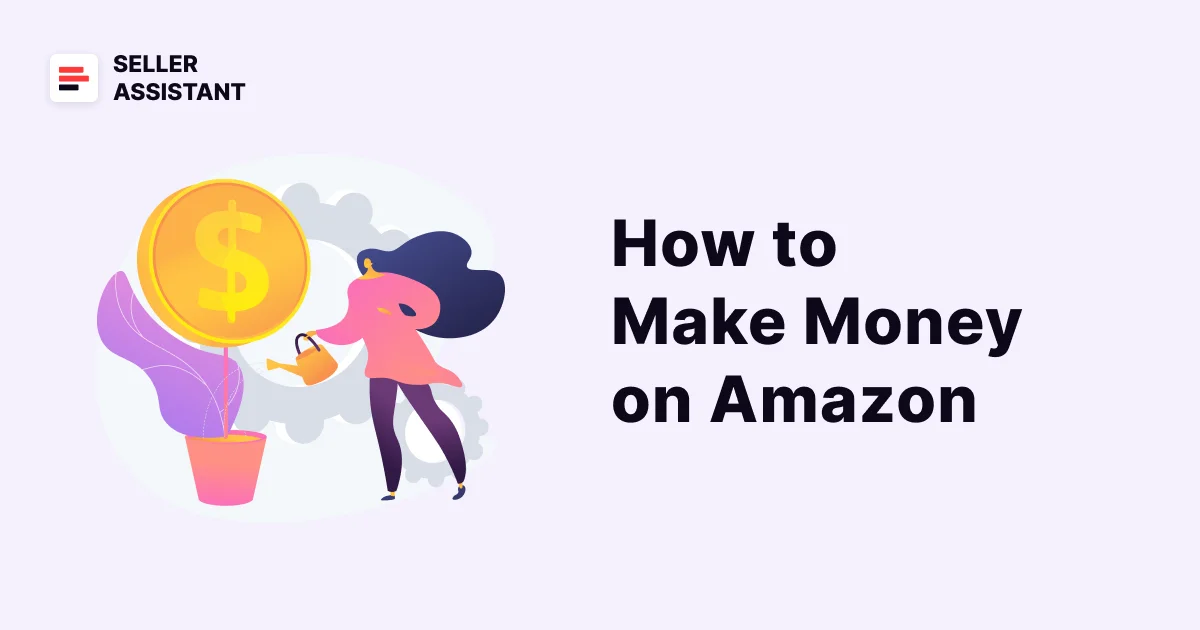 How to Make Money on Amazon
