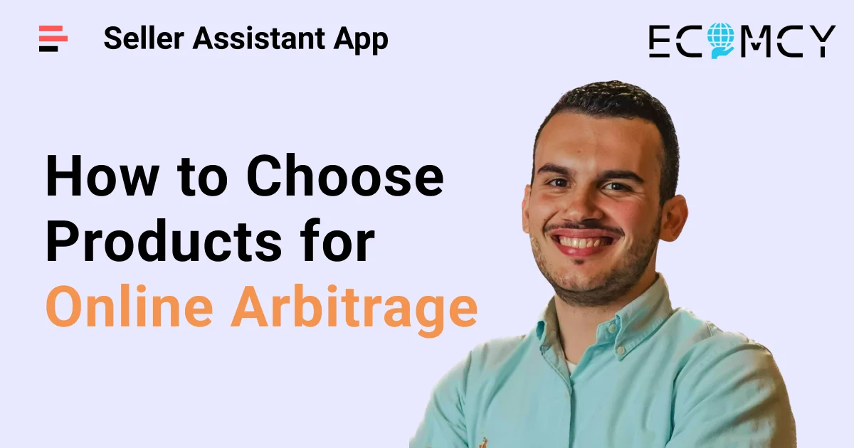 How to Choose Products for Online Arbitrage