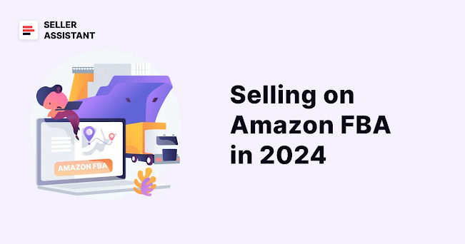 Is Selling on Amazon FBA Still Worth It in 2024?