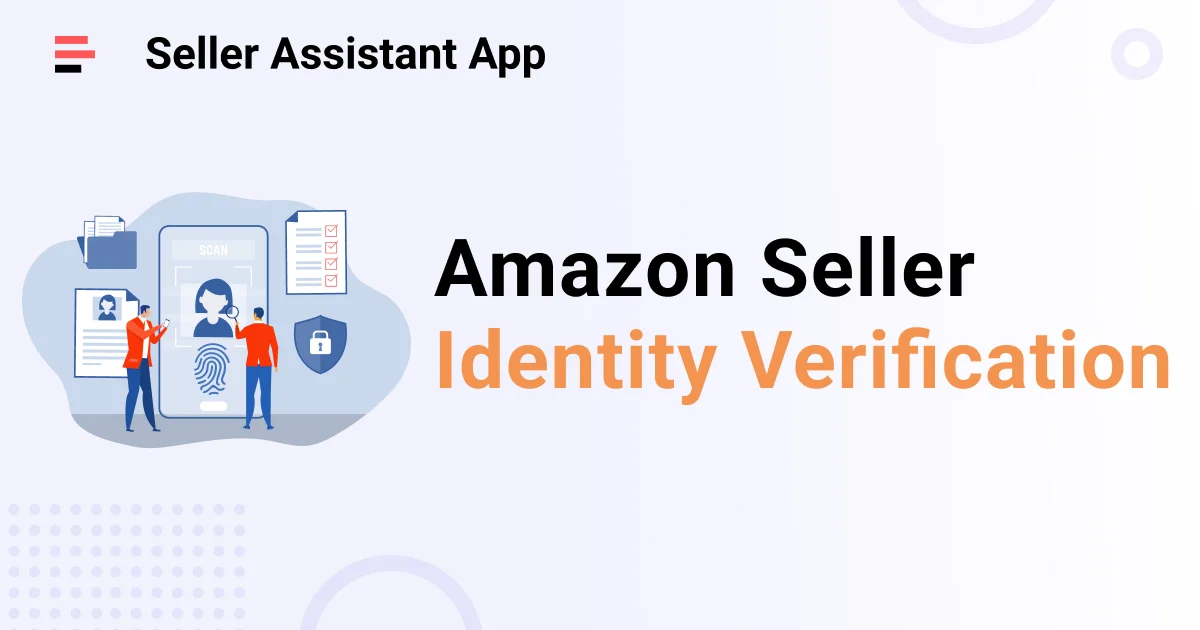 Amazon Seller Identity Verification