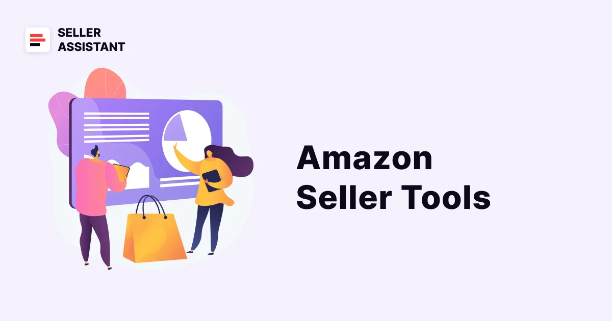 The 15 Best Amazon Seller Tools for FBA for 2024