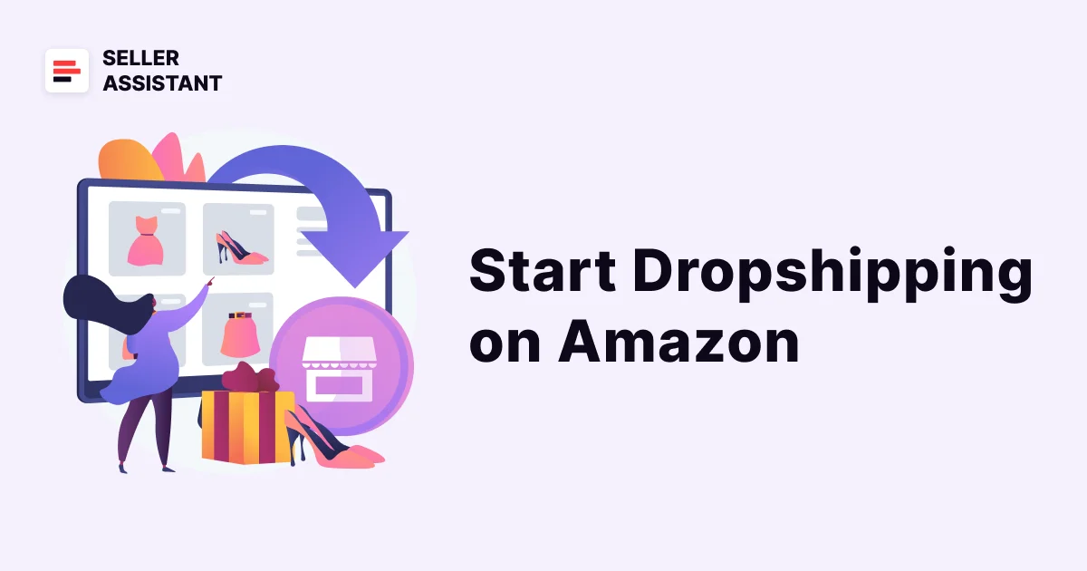 How to start Amazon Dropshipping business?