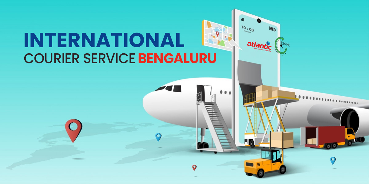 From A to Z: Understanding International Courier Services in Bangalore