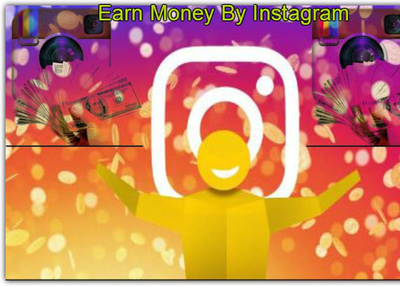 How To Earn Cash By Instagram?