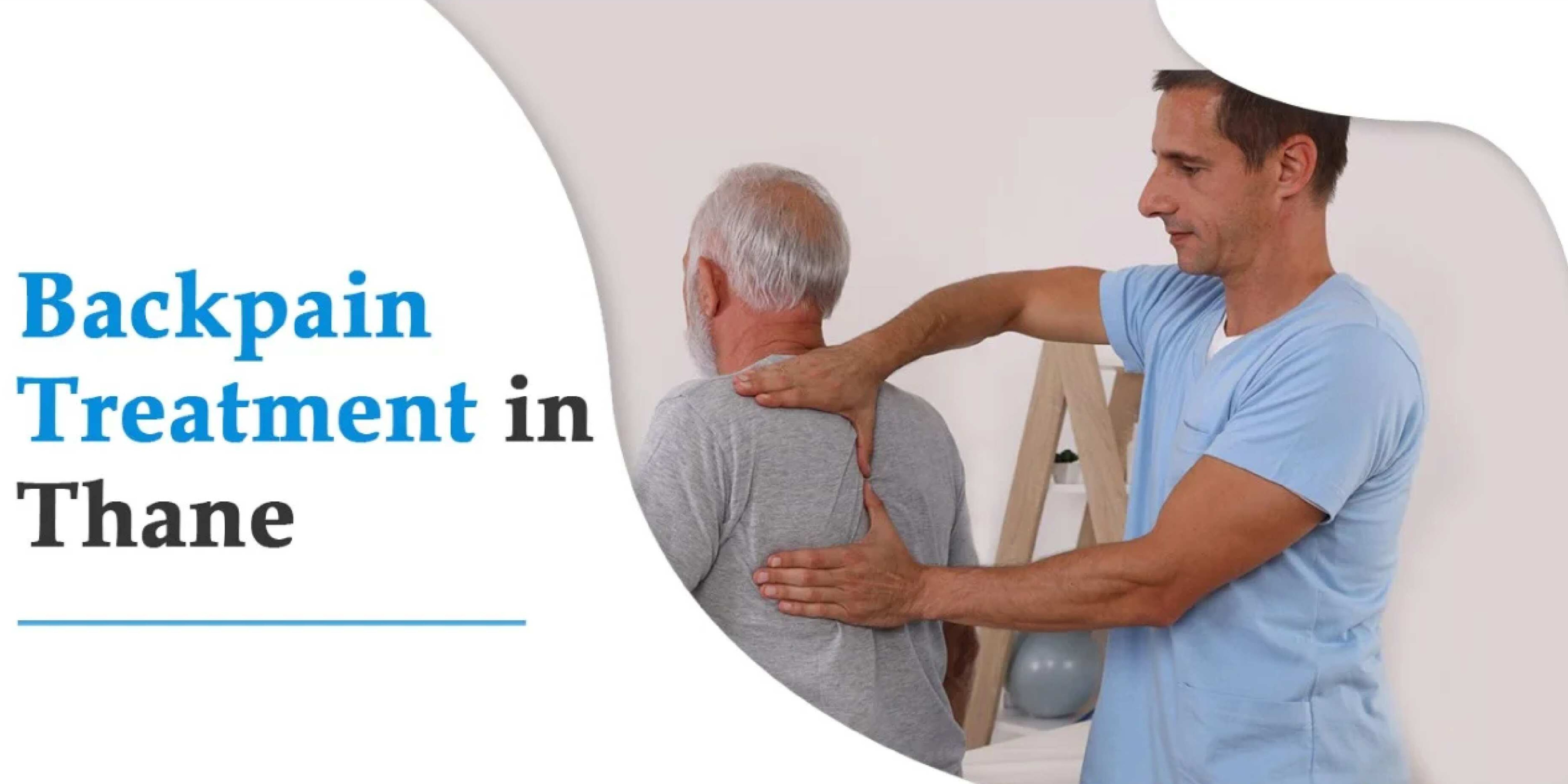 Comprehensive Back Pain Treatment in Thane: Best Spine Doctors and Advanced Solutions
