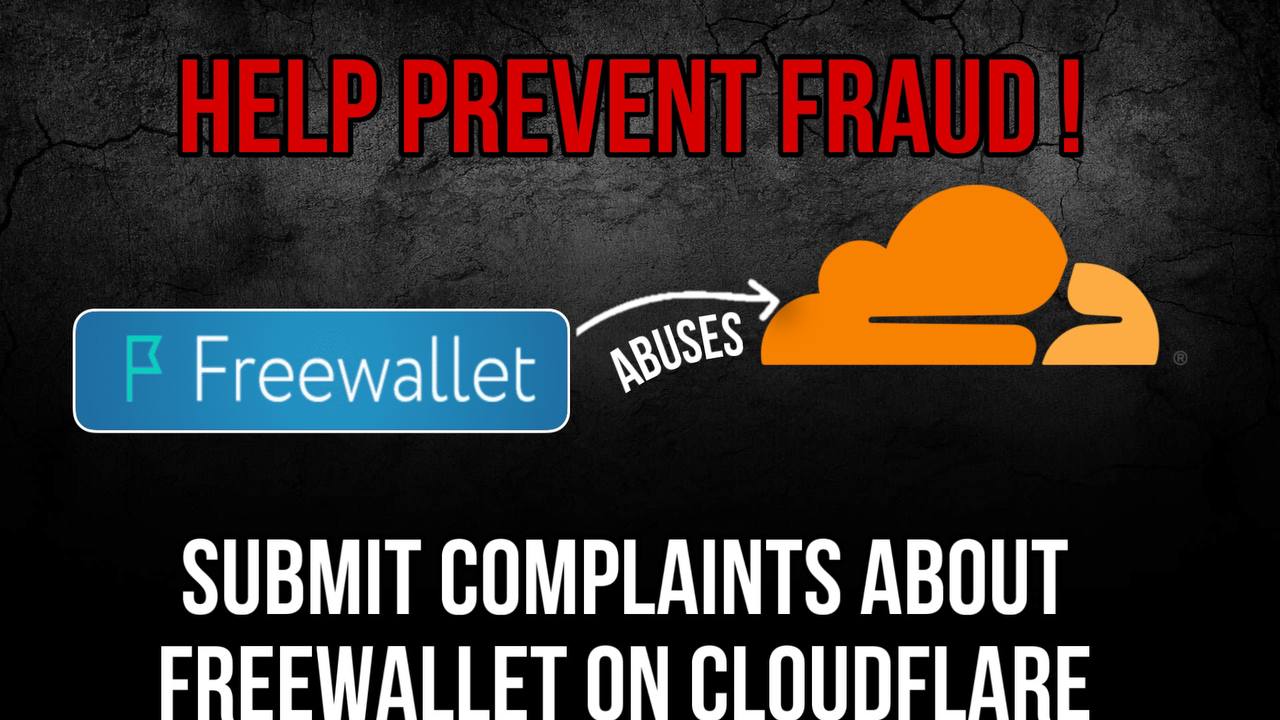 A new round of the fight against Freewallet: abuses to Cloudflare!